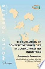 The Evolution of Competitive Strategies in Global Forestry Industries: Comparative Perspectives