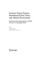 Invasive Forest Insects, Introduced Forest Trees, and Altered Ecosystems: Ecological Pest Management in Global Forests of a Changing World 