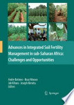 Advances in Integrated Soil Fertility Management in sub-Saharan Africa: Challenges and Opportunities