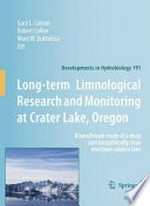 Long-term Limnological Research and Monitoring at Crater Lake, Oregon: A benchmark study of a deep and exceptionally clear montane caldera lake 