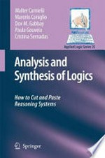 Analysis and Synthesis of Logics: How to Cut and Paste Reasoning Systems