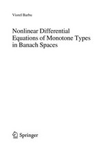 Nonlinear differential equations of Monotone types in banach spaces 