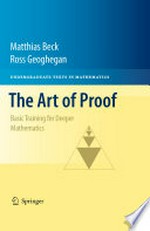 The Art of Proof: Basic Training for Deeper Mathematics 