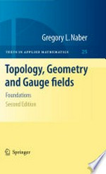Topology, Geometry and Gauge fields: Foundations 