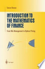 Introduction to the Mathematics of Finance: From Risk Management to Options Pricing /