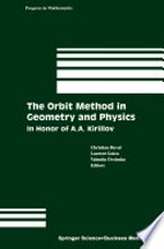 The Orbit Method in Geometry and Physics: In Honor of A.A. Kirillov