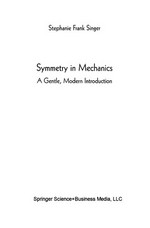 Symmetry in Mechanics: A Gentle, Modern Introduction 