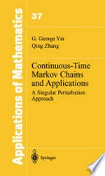 Continuous-Time Markov Chains and Applications: A Singular Perturbation Approach 