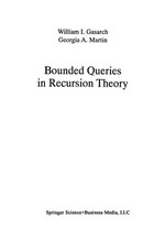 Bounded Queries in Recursion Theory