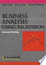Business Analysis Using Regression: A Casebook /
