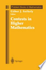 Contests in Higher Mathematics: Miklós Schweitzer Competitions 1962–1991 