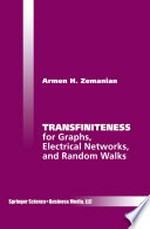 Transfiniteness: For Graphs, Electrical Networks, and Random Walks /