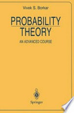 Probability Theory: An Advanced Course /