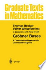 Gröbner Bases: A Computational Approach to Commutative Algebra /