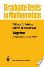 Algebra: An Approach via Module Theory 