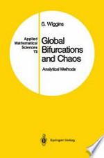 Global Bifurcations and Chaos: Analytical Methods 
