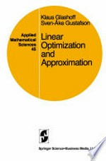 Linear Optimization and Approximation: An Introduction to the Theoretical Analysis and Numerical Treatment of Semi-infinite Programs 