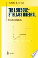 The Lebesgue-Stieltjes Integral: A Practical Introduction