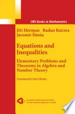 Equations and Inequalities: Elementary Problems and Theorems in Algebra and Number Theory /