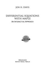Differential Equations with Maple: An Interactive Approach 