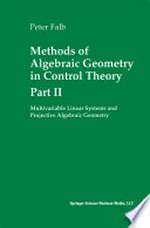 Methods of Algebraic Geometry in Control Theory: Part II: Multivariable Linear Systems and Projective Algebraic Geometry /