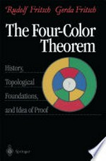 The Four-Color Theorem: History, Topological Foundations, and Idea of Proof /