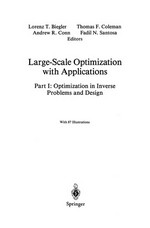 Large-Scale Optimization with Applications: Part I: Optimization in Inverse Problems and Design /