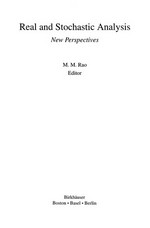 Real and Stochastic Analysis: New Perspectives /