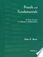 Proofs and Fundamentals: A First Course in Abstract Mathematics 