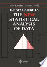 The SPSS Guide to the New Statistical Analysis of Data