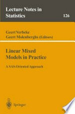 Linear Mixed Models in Practice: A SAS-Oriented Approach 