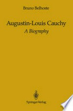 Augustin-Louis Cauchy: A Biography /