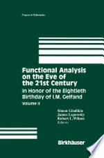 Functional Analysis on the Eve of the 21st Century Volume II: In Honor of the Eightieth Birthday of I. M. Gelfand /