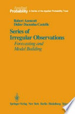 Series of Irregular Observations: Forecasting and Model Building