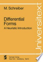 Differential Forms: A Heuristic Introduction 