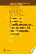 Resource Recovery, Confinement, and Remediation of Environmental Hazards