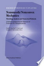 Nonsmooth/Nonconvex Mechanics: Modeling, Analysis and Numerical Methods 