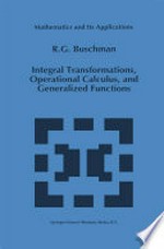 Integral Transformations, Operational Calculus, and Generalized Functions