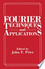 Fourier Techniques and Applications