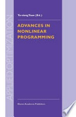 Advances in Nonlinear Programming: Proceedings of the 96 International Conference on Nonlinear Programming /