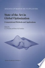 State of the Art in Global Optimization: Computational Methods and Applications /