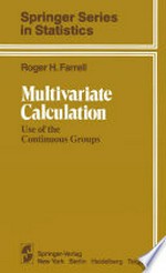 Multivariate Calculation: Use of the Continuous Groups /