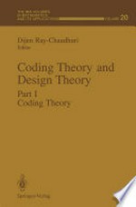 Coding Theory and Design Theory: Part I Coding Theory /
