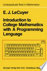 Introduction to College Mathematics with A Programming Language