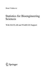 Statistics for Bioengineering Sciences: With MATLAB and WinBUGS Support 