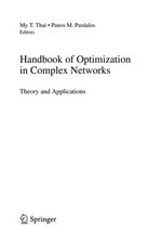 Handbook of Optimization in Complex Networks: Theory and Applications 