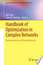 Handbook of Optimization in Complex Networks: Communication and Social Networks 
