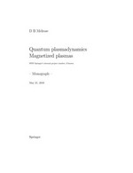 Quantum Plasmadynamics: Magnetized Plasmas