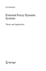 Extremal Fuzzy Dynamic Systems: Theory and Applications 