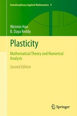 Plasticity: Mathematical Theory and Numerical Analysis 